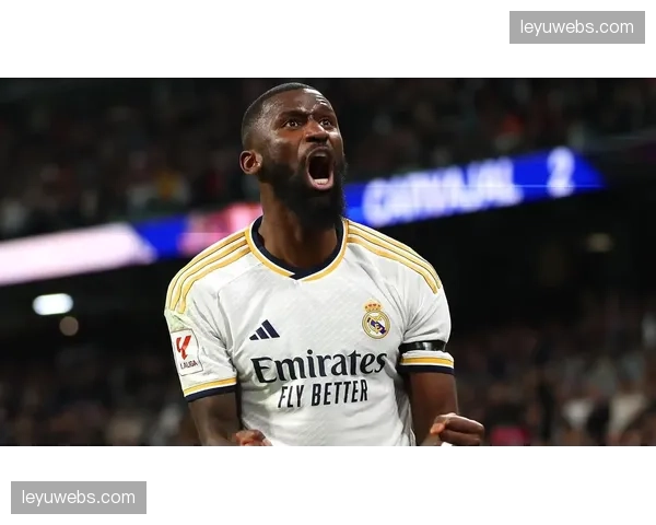 皇马客战巴黎，半场零封得益于吕迪格的个人盯防与团队区域的完美协同。